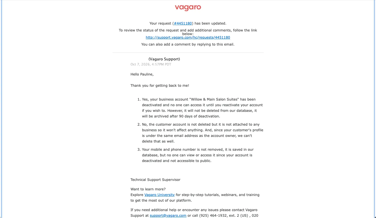 Vagaro support reply on the deletion ticket, numbered one to three: the business account is deactivated and will be archived after 90 days rather than deleted; the customer account is not deleted and cannot be because it shares the owner's email; the mobile number is not removed but saved in the database